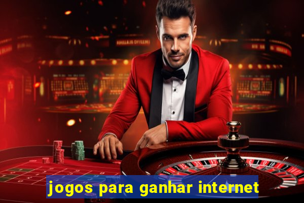 jogos para ganhar internet